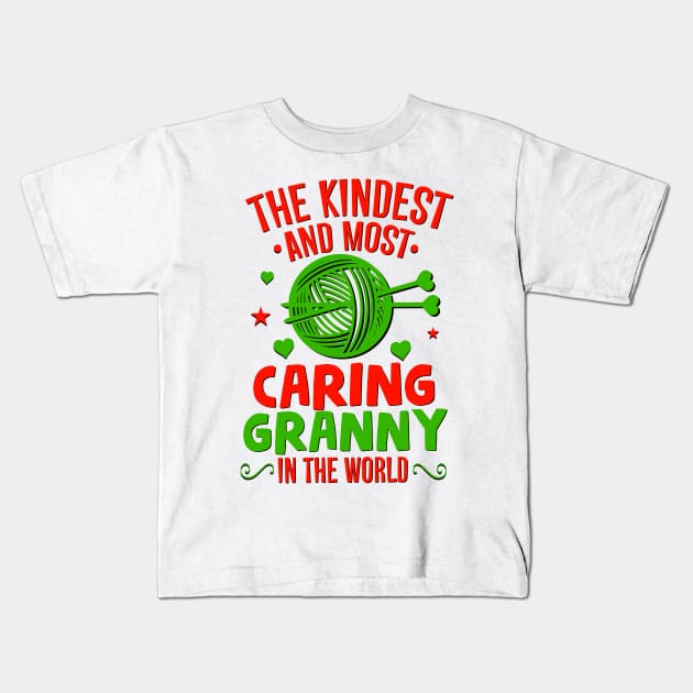 The Kindest and Most Caring Granny in the World Kids T-Shirt by simplecreatives